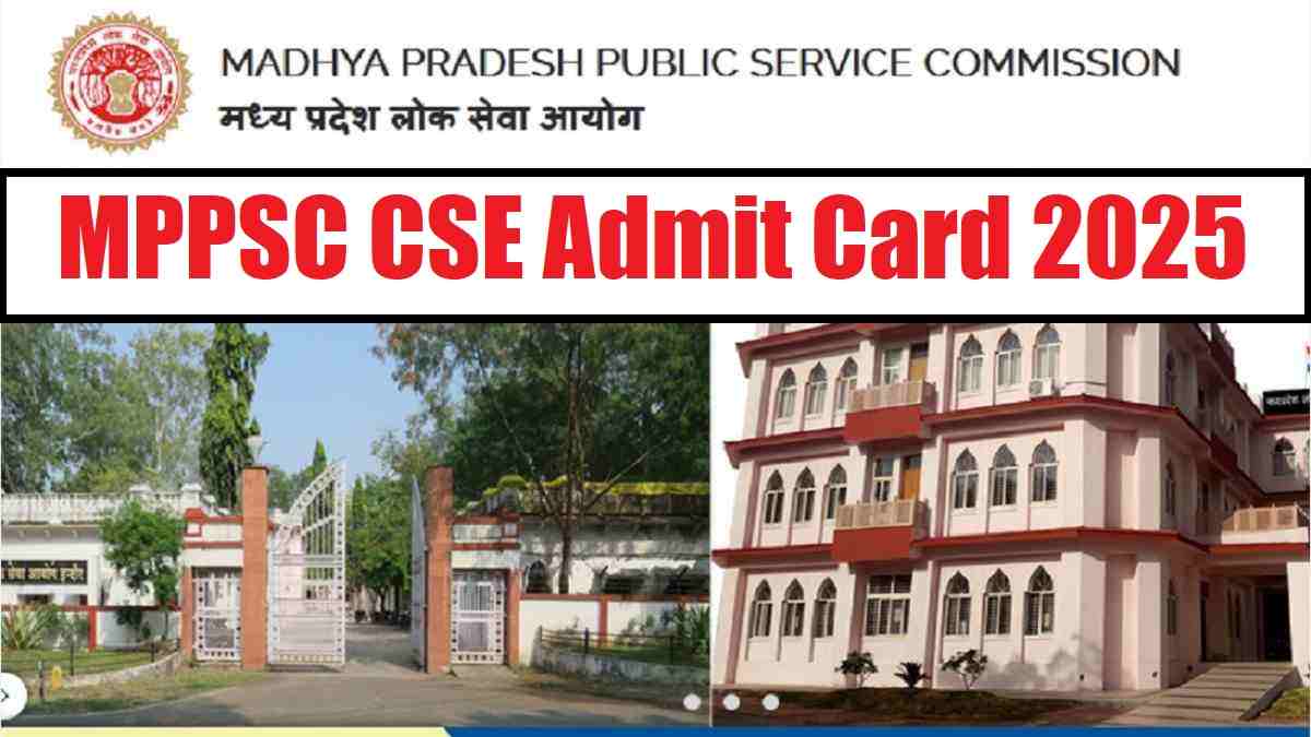 MPPSC CSE Admit Card 2025